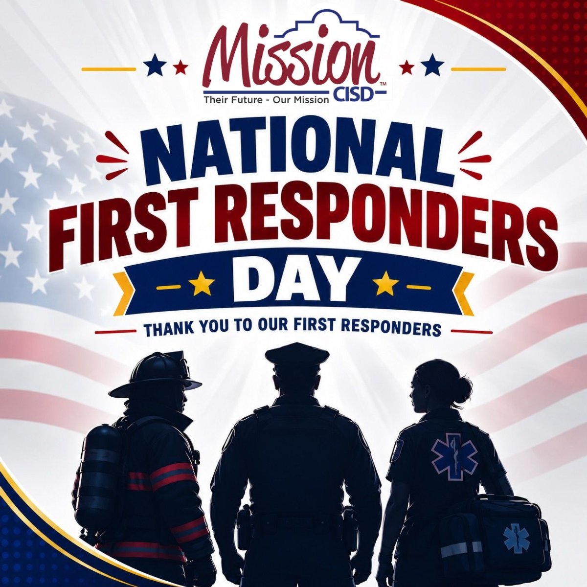 Mission CISD graphic reading National First Responders Day - Thank You To Our First Responders, showing silhouettes of a firefighter, police officer, and paramedic.